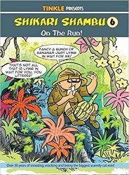 Amar Chitra Katha Pvt. Ltd. Shikari Shambu 6 : On The Run