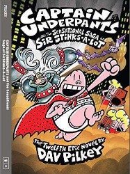 SCHOLASTIC CAPTAIN UNDERPANTS AND THE SENSATIONAL SAGA OF SIR STINKS-A-LOT