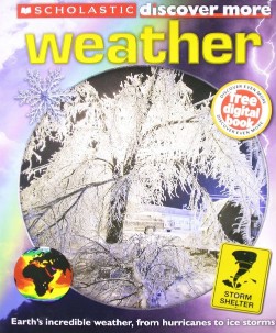 SCHOLASTIC SCHOLASTIC DISCOVER MORE: WEATHER