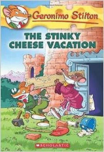 SCHOLASTIC GERONIMO STILTON # 57 THE STINKY CHEESE VACATION