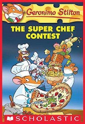 SCHOLASTIC GERONIMO STILTON # 58 THE SUPER CHEF COTEST