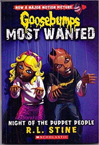 SCHOLASTIC GOOSEBUMPS MOST WANTED NIGHT OF THE PUPPET PEOPLE