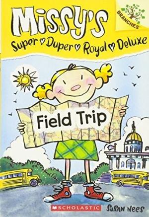 SCHOLASTIC MISSYS SUPER DUPER ROYAL DELUXE # 04 FIELD TRIP
