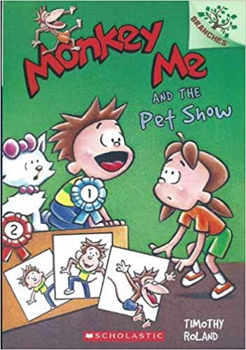 SCHOLASTIC MONKEY ME #02 MONKEY ME AND THE PET SHOW