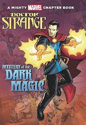 SCHOLASTICS DISNEY DOCTOR STRANGE : MYSTERY OF THE DARK MAGIC