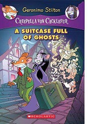 SCHOLASTIC CREEPELLA VON CACKLEFUR#7 A SUITCASE FULL OF GHOSTS