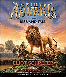 SCHOLASTIC SPIRIT ANIMALS BOOK-6: RISE AND FALL