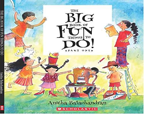 SCHOLASTIC THE BIG BOOK OF FUN THINGS TO DO