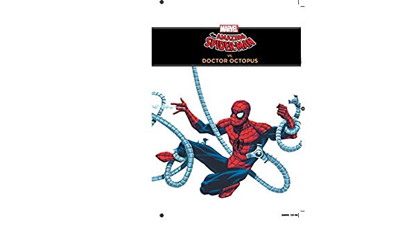 SCHOLASTIC MARVEL : THE AMAZING SPIDER -MAN VS DOCTOR OCTOPUS