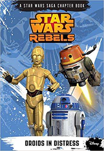 SCHOLASTIC STAR WARS REBELS: DROIDS IN DISTRESS