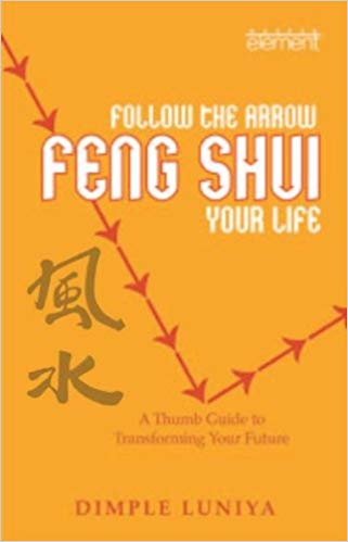 Harper FOLLOW THE ARROW FENG SHUI YOUR LIFE