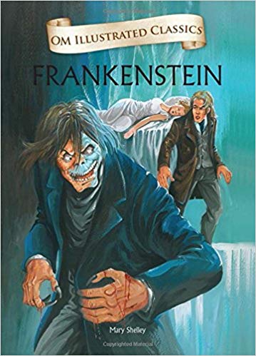 OM KIDZ OM ILLUSTRATED CLASSIC: FRANKENSTEIN