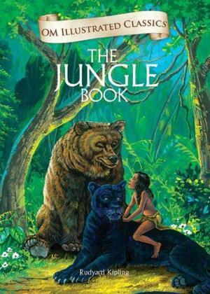 OM KIDZ OM ILLUSTRATED CLASSICS THE JUNGLE BOOK