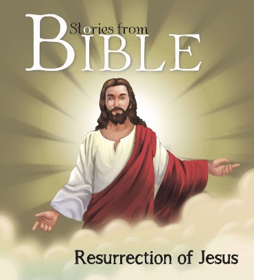 OM KIDS BIBLE STORIES RESURRECTION OF JESUS