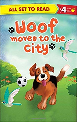 OM KIDZ ALL SET TO READ LEVEL 4 WOOF MOVES TO THE CITY