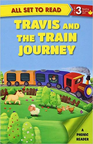 OM KIDZ ALL SET TO READ TRAVIS AND THE TRAIN JOURNEY LEVEL 3