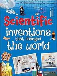 OM KIDZ SCIENTIFIC INVENTIONS THAT CHANGED THE WORLD