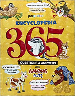 J B D PRESS ENCYCLOPEDIA 365 QUESTIONS & ANSWERS WITH AMAZING FACTS