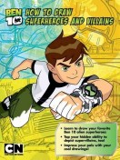 PARRAGON BEN10 HOW TO DRAW SUPERHEROES AND VILLAINS