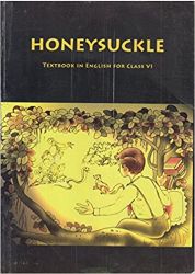 NCERT HONEYSUCKLE ENGLISH CLASS VI