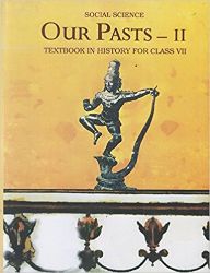 NCERT OUR PASTS HISTORY CLASS VII