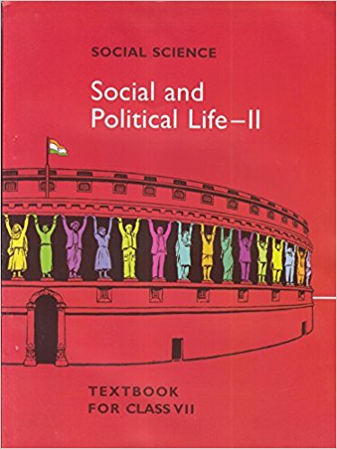 NCERT SOCIAL AND POLITICAL LIFE CLASS VII
