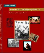 NCERT INDIA AND THE CONTEMPORARY WORLD HISTORY CLASS X