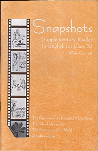 NCERT SNAPSHOT SUPPLIMENTARY ENGLISH CLASS XI