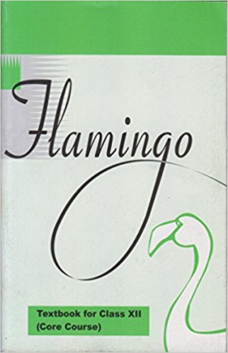 NCERT FLAMINGO ENGLISH CLASS XII