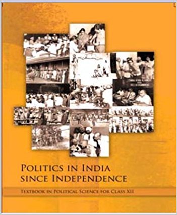 NCERT POLITICS IN INDIA SINCE INDEPENDENCE CLASS XII