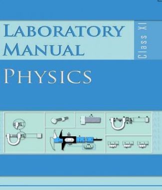 Ncert Physics Laboratory Lab Manual XI