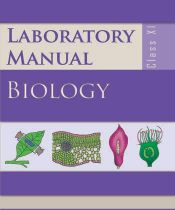 Ncert Biology Laboratory Lab Manual XI