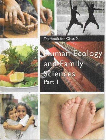 NCERT Human Ecology and Family Science Part 1 for Class XI