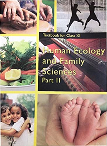 NCERT Human Ecology and Family Science Part 2 for Class XI