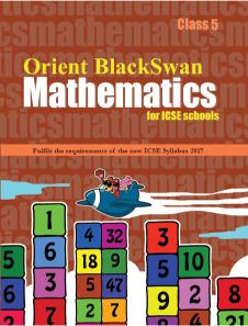 Orient Orient BlackSwan Mathematics for ICSE Schools Class V