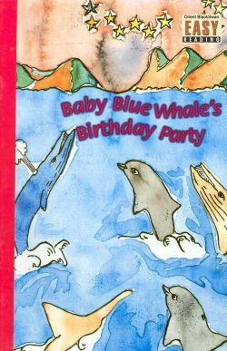 Orient Baby Blue Whale’s Birthday Party - Grade 1