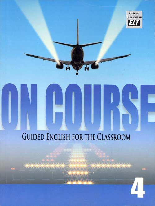 Orient On Course Guided English for the Classroom Class IV
