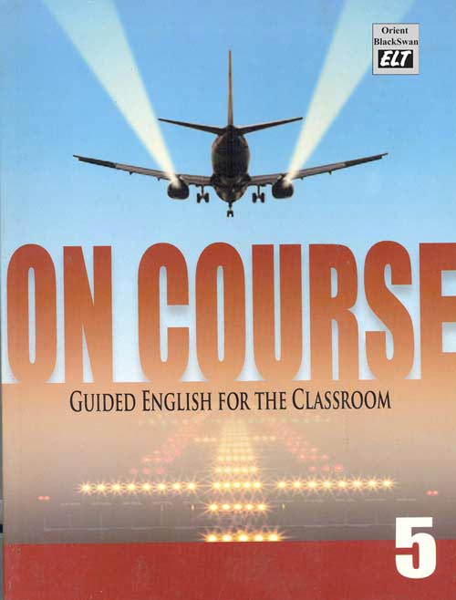 Orient On Course Guided English for the Classroom Class V
