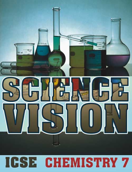 Orient Science Vision ICSE Chemistry Class VII