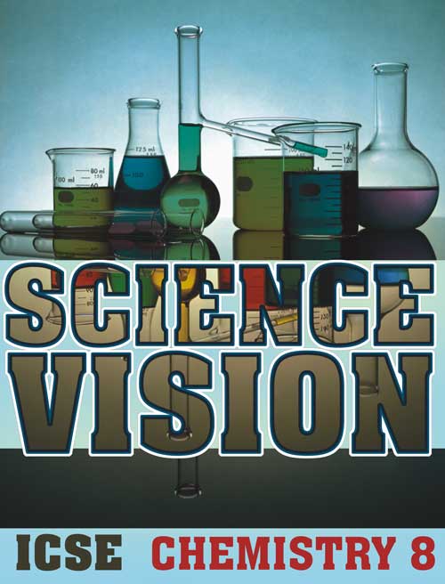 Orient Science Vision ICSE Chemistry Class VIII
