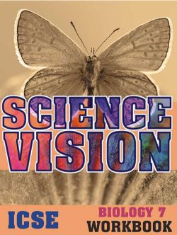 Orient Science Vision ICSE Biology Workbook Class VII