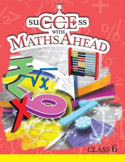 Orient SuCCess With Maths Ahead Book Class VI