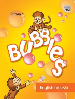 Orient Bubbles Book 1 English For LKG Primer 1 (With Audio Cd)