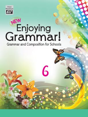 Orient New Enjoying Grammar! Book Class VI