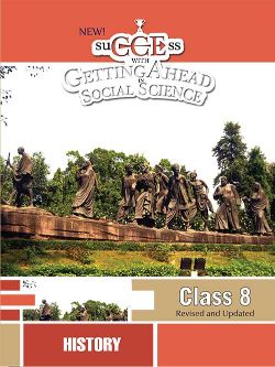 Orient New Success With GettingAhead In Social Science History Book Class VIII