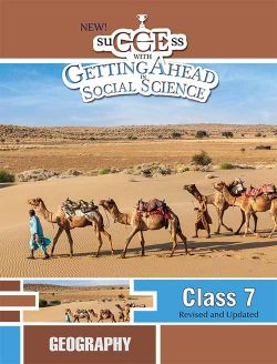Orient New Success With GettingAhead In Social Science Geography Book Class VII