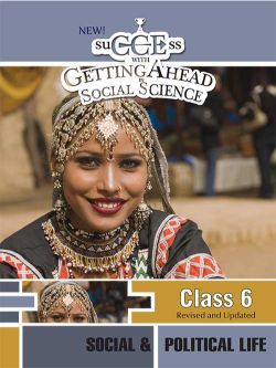 Orient New success with GettingAhead in social science social & political Life book Class VI
