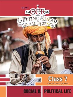 Orient New Success with GettingAhead in Social Science Social & Political Life book Class VII