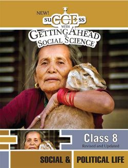 Orient New Success with GettingAhead in Social Science Social & Political Life book Class VIII