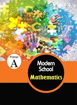 Orient Modern school Mathematics : Primer A